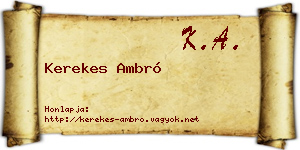 Kerekes Ambró névjegykártya